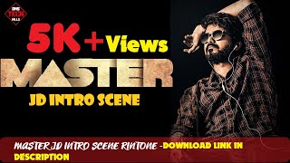Master the Blaster| chalice ringtone|JD Ringtone|JD Intro scene|Vijay|vijay sethupathi| MASTER MOVIE