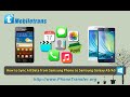 How to Migrate, Sync All Data from Samsung Phone to Samsung Galaxy A7/A8/A5/A3