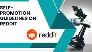 Reddit Self-Promotion Guidelines