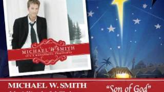 Michael W. Smith - Son of God