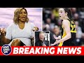 Serena Williams has a scathing comment for Caitlin Clark and fans get angry  Shame on you