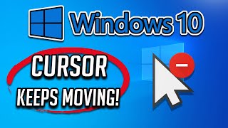 Fix Mouse Cursor Moving on Its Own in Windows 10