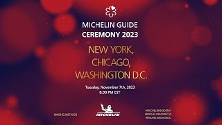 Tune In: MICHELIN Guide East Coast Ceremony 2023 (NY, CH \u0026 DC)