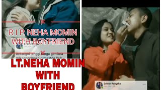 LT. NEHA MOMIN NI TANGMITINGO//KA.SATANG BAKSA😭😭