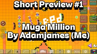 Muga Million by Adamjames (Me) | Geometry Dash 2.2081