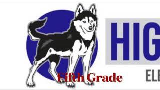 NEU Highgrove Elementary Husky Awards- Fifth Grade - April 2, 2021