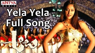Yela Yela Full Song || Aata Telugu Movie || Siddharth, Iliyana