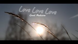 Love Love Love (lyric video)