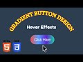 Animated Gradient Button using HTML and CSS | CSS Hover Effects