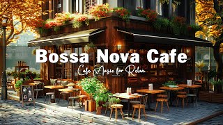 Summer Cafe Shop Atmosphere ☕ Relaxing Bossa Nova Jazz for a Positive Start to Your Day
