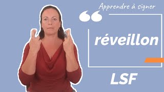 Signer REVEILLON (réveillon) en LSF -langue des signes française. Apprendre la LSF par configuration
