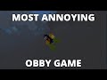 WE PLAYED the MOST ANNOYING OBBY GAME (roblox)