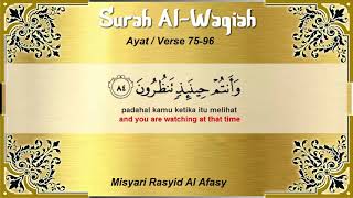 The Best Recitation Surah Al Waqiah 75-96, Mishary Rasyid Al Afasy