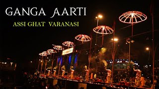 Ganga Aarti Varanasi | Banaras Kashi Vishwanath | Banaras Assi Ghat