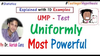 UMP - Uniformly Most Powerful - One-Sided Test | Solved 10 Examples