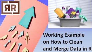 ReproRehab: Working Example on How to Clean and Merge Data in R