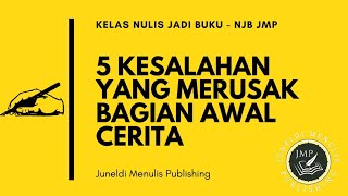 5 Kesalahan Penulis Pemula Saat Menulis Novel