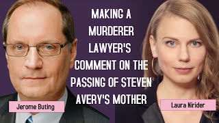 Making A Murderer Lawyers Comment On Steven Avery's Mothers Death