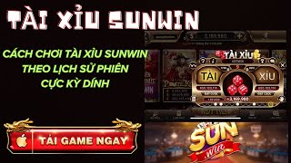 Sunwin (2024) | Cách chơi tài xỉu sunwin theo lịch sử phiên - Top game tài xỉu online 2024