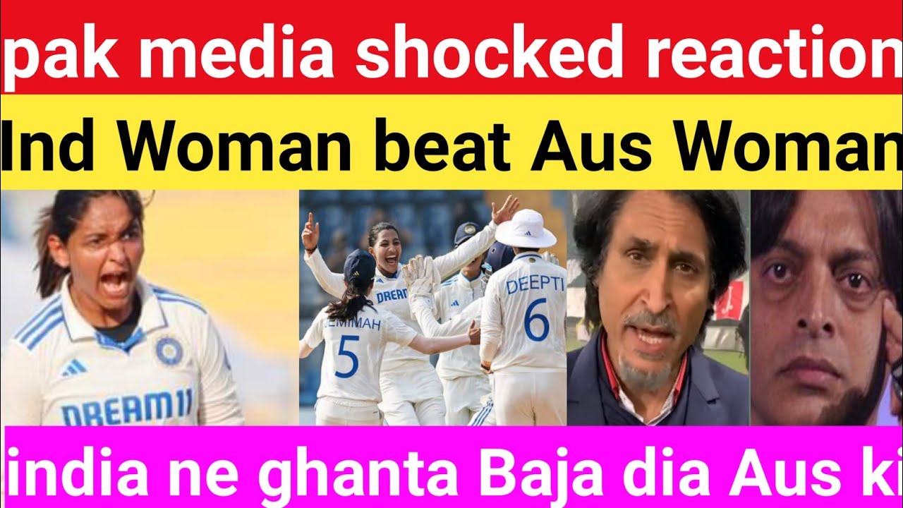 Pak Media Shocked India Woman Beat Australia Woman | Ind W Won By 8 ...