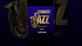 Aftermath by Wayne Brown, Smooth Jazz