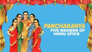 Panchakanya -  Five Maidens of Hindu Epics  | ARTHA | AMAZING FACTS