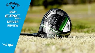 Callaway Epic MAX Driver Review by TGW