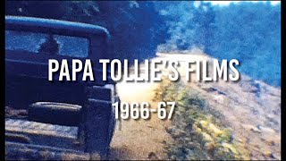 Papa Tollie's Films / 1966-67