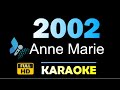 2002 ( Karaoke Version ) - Anne Marie HQ Instrumental