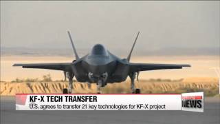 U.S. agrees to transfer 21 key technologies for KFX project