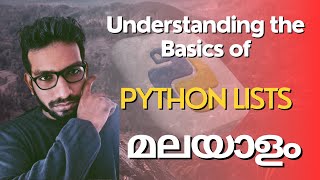 Python Lists: Understanding the Basics | Python list malayalam | Python list tutorial malayalam