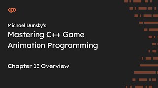 Mastering C++ Game Animation Programming I Chapter 13