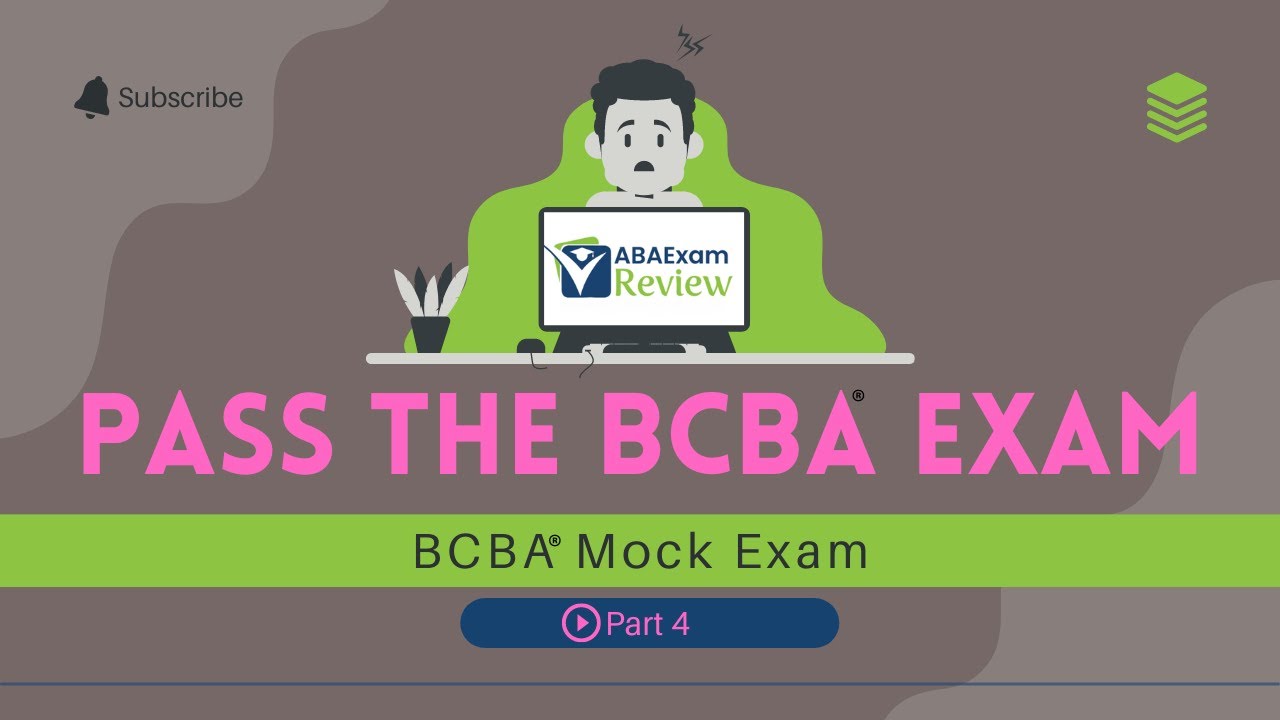 BCBA® Mock Exam - Full BCBA® Exam Review Practice | BCBA® Exam ...