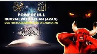 Powerful Ruqyah DUA Against Bad Evil Eye, Black magic Sihir, Jinns, & Jealousy رقية - Al-Roqia