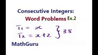 Consecutive Integers Word Problems | Example 2
