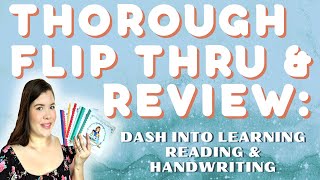 DASH INTO LEARNING Homeschool Curriculum // Thorough Flip-Thru & Review // Phonics & Handwriting
