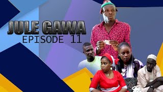 JULE GAWA Episode 11 ( Sketch )