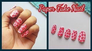 DIY Fake Nail || Paper Fake Nail || Easy Handmade Falls Nail || Easy Paper Craft