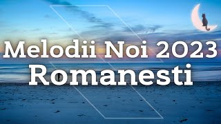 Muzica Romaneasca 2023 💯 Melodii Noi 2023 Romanesti 💯 Hituri Romanesti 2023 Colaj