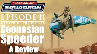 Geonosian Speeder || A Star Wars Micro Galaxy Squadron Review