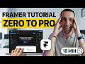 Framer Tutorial: From Zero to Framer Pro in 18 minutes