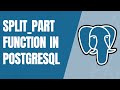 SPLIT_PART Function in PostgreSQL