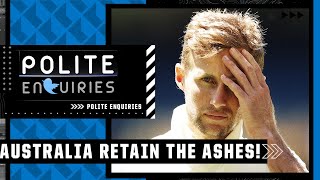 Australia WIN the Ashes! Is it time to rewrite English cricket’s obituary? | #PoliteEnquiries