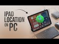 How to Find iPad Location on PC (tutorial)