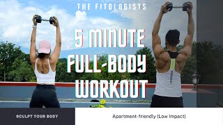 5 MINUTE FULL BODY DUMBBELL WORKOUT | BODY SCULPT WITH FITOLOGISTS