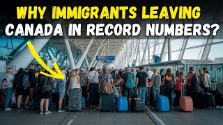 Why Immigrants Are Leaving Canada in Record Numbers in 2025