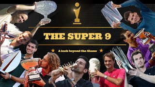 The story of the SUPER 9   | total ATP Masters 1000 titles