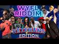 WYFL Riddim Mix (VETERANS EDITION)Feat Buju Banton,Mr Easy,Anthony B, Wayne Wonder,Cutty,cham & More