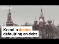 Russia denies defaulting on debts