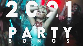 Best Songs To Party 2021